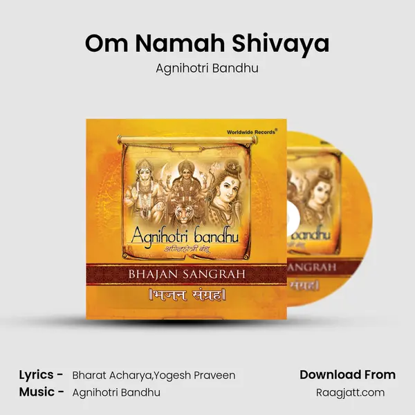 Om Namah Shivaya - Agnihotri Bandhu album cover 