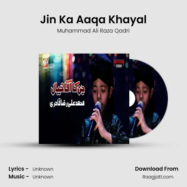 Jin Ka Aaqa Khayal mp3 song