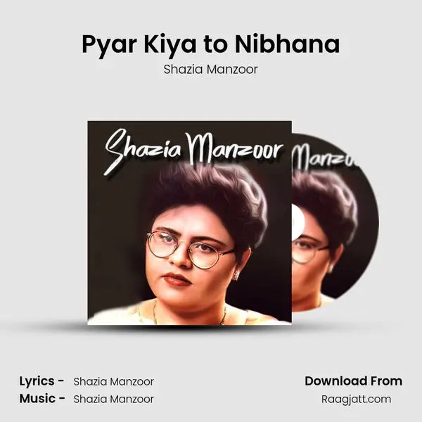 Pyar Kiya to Nibhana mp3 song