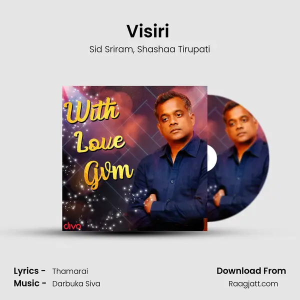 Visiri (From - Enai Noki Paayum Thota) mp3 song