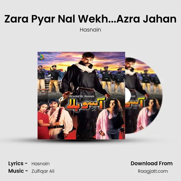 Zara Pyar Nal Wekh...Azra Jahan mp3 song