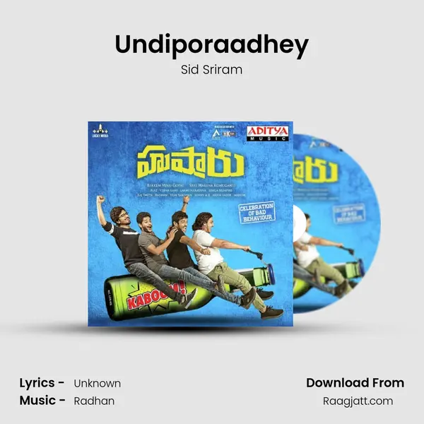 Undiporaadhey - Sid Sriram album cover 