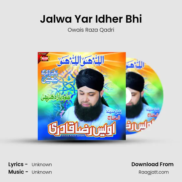 Jalwa Yar Idher Bhi mp3 song