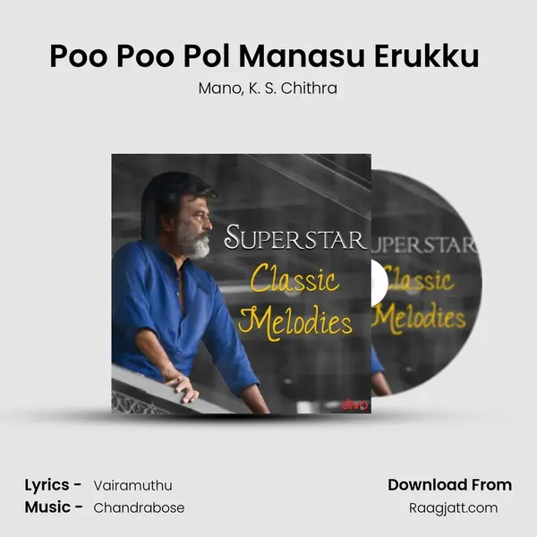 Poo Poo Pol Manasu Erukku (From- Raja Chinna Roja) - Mano album cover 