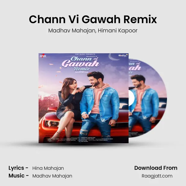 Chann Vi Gawah Remix - Madhav Mahajan album cover 