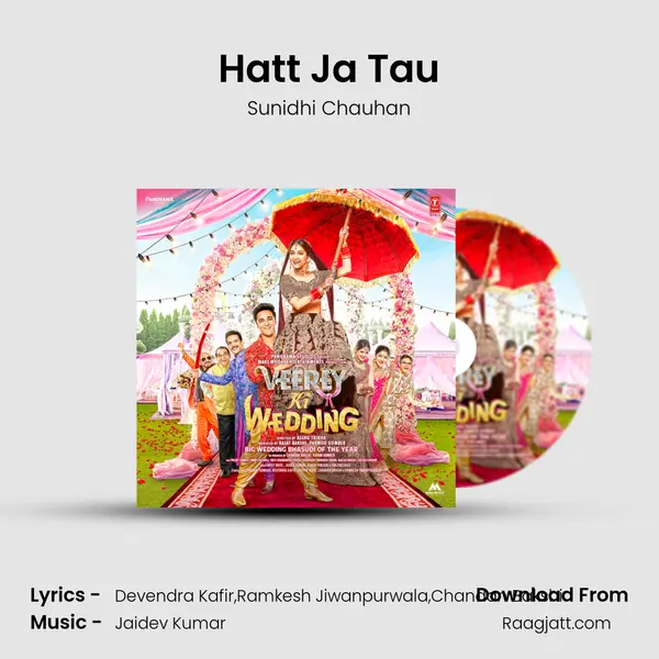 Hatt Ja Tau - Sunidhi Chauhan mp3 song