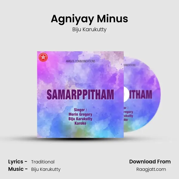 Agniyay Minus - Biju Karukutty album cover 