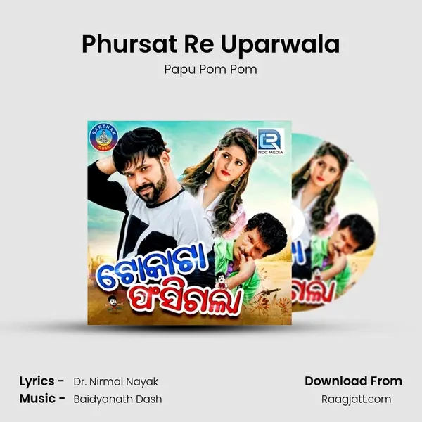 Phursat Re Uparwala mp3 song