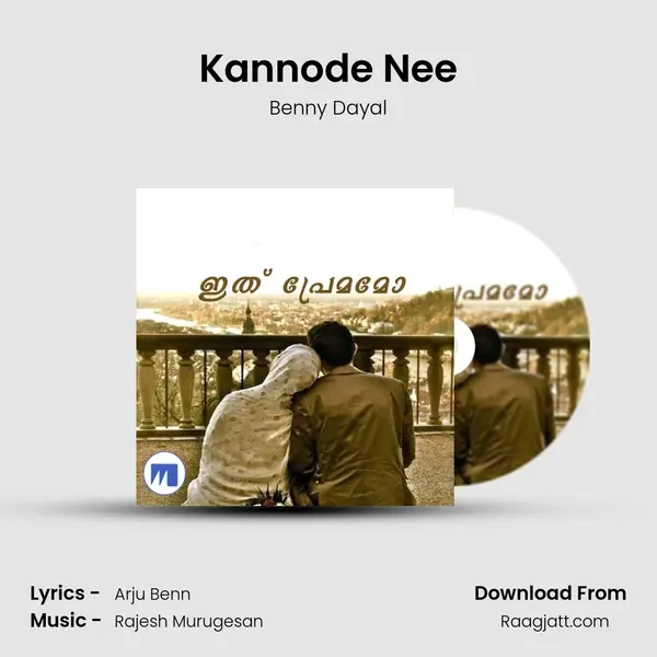 Kannode Nee - Benny Dayal album cover 