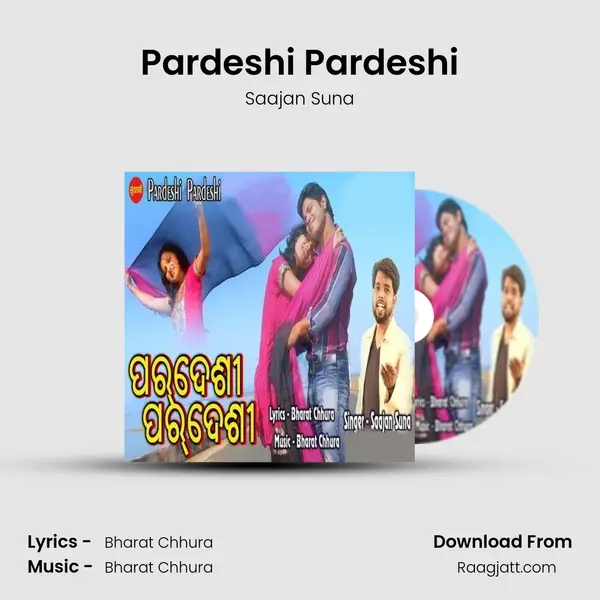 Pardeshi Pardeshi - Saajan Suna album cover 