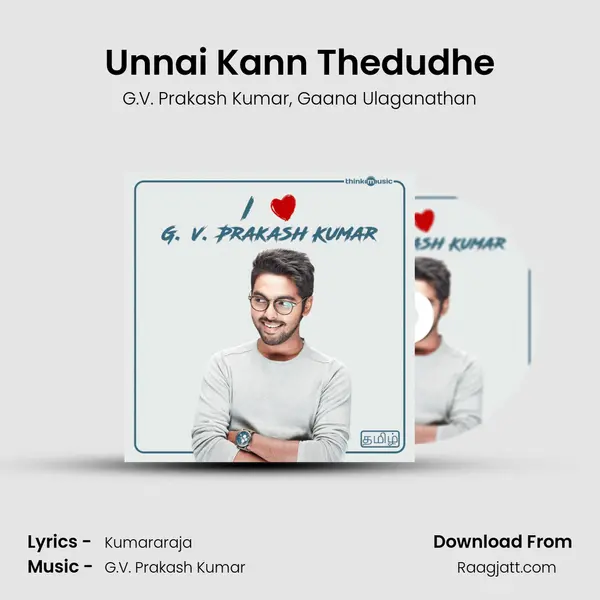 Unnai Kann Thedudhe mp3 song