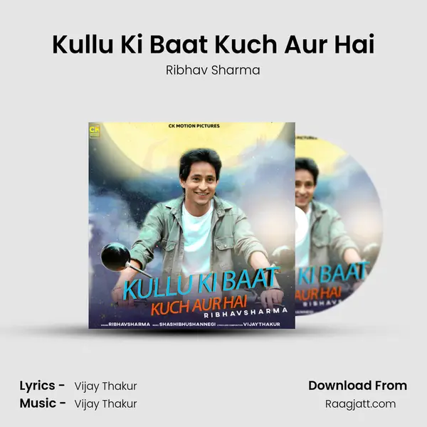 Kullu Ki Baat Kuch Aur Hai - Ribhav Sharma album cover 