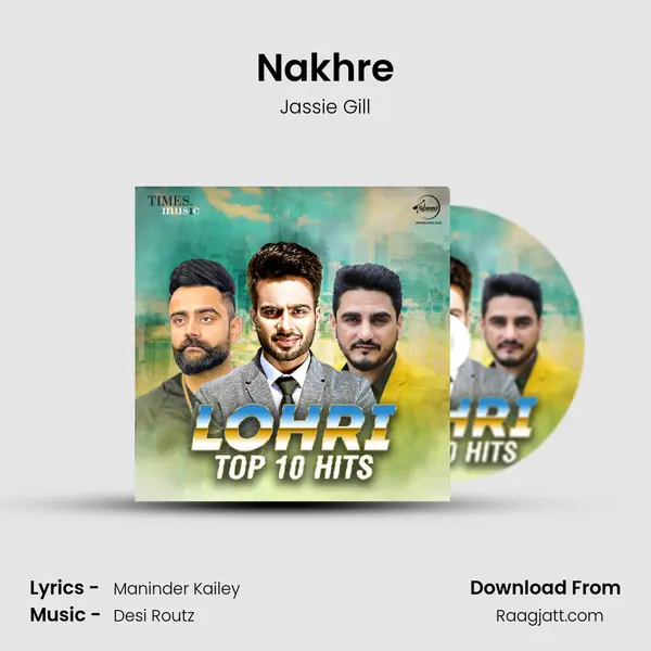 Nakhre mp3 song