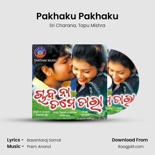 Pakhaku Pakhaku mp3 song