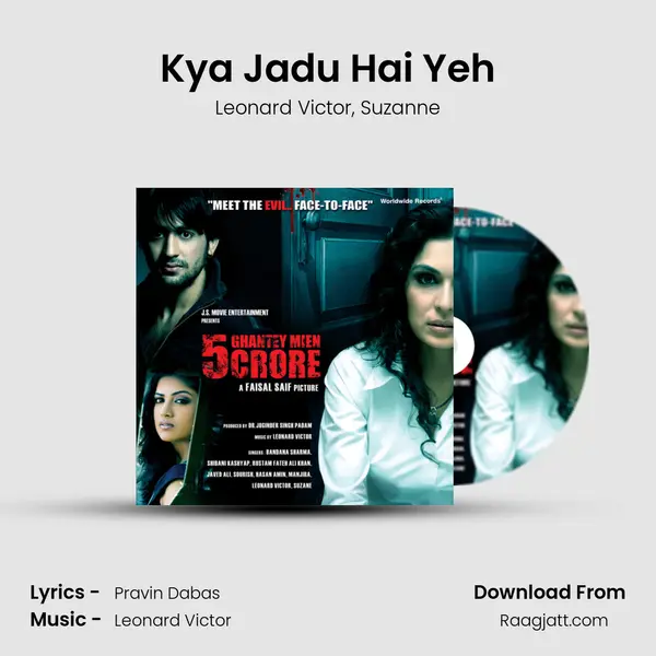 Kya Jadu Hai Yeh mp3 song