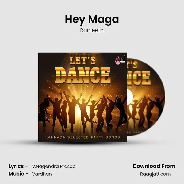 Hey Maga mp3 song