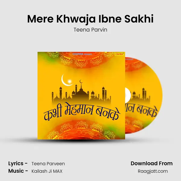 Mere Khwaja Ibne Sakhi mp3 song