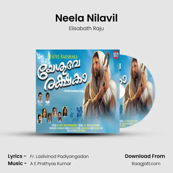 Neela Nilavil - Elisabath Raju album cover 