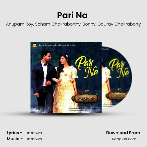 Pari Na (From Bhootchakro Pvt. Ltd.) mp3 song