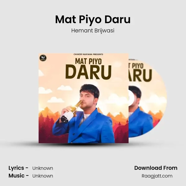 Mat Piyo Daru - Hemant Brijwasi album cover 