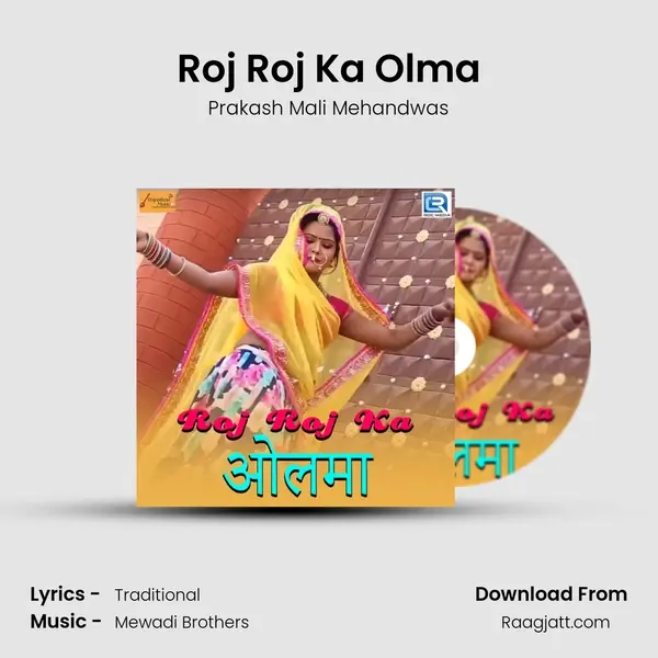 Roj Roj Ka Olma - Prakash Mali Mehandwas album cover 