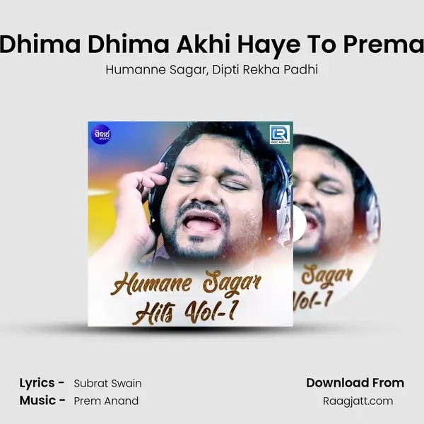 Dhima Dhima Akhi Haye To Prema - Humanne Sagar album cover 