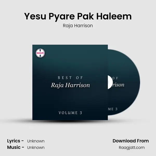 Yesu Pyare Pak Haleem - Raja Harrison album cover 