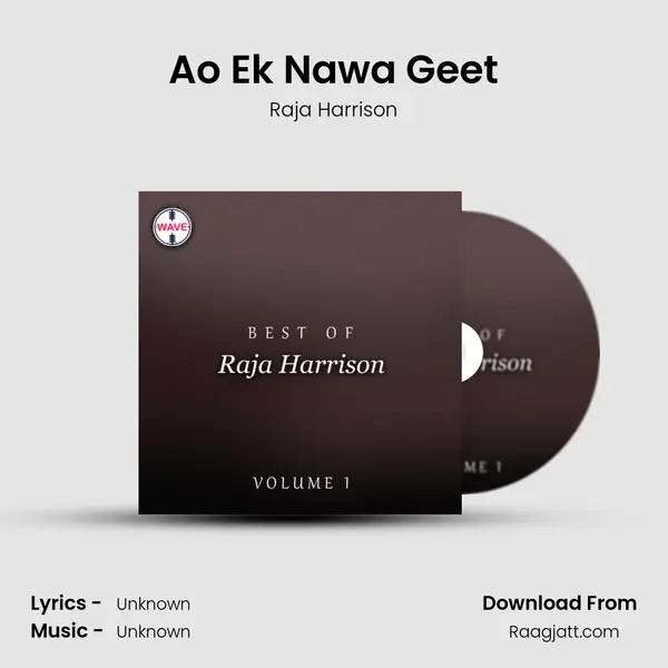 Ao Ek Nawa Geet - Raja Harrison album cover 