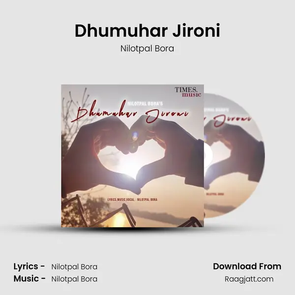 Dhumuhar Jironi mp3 song