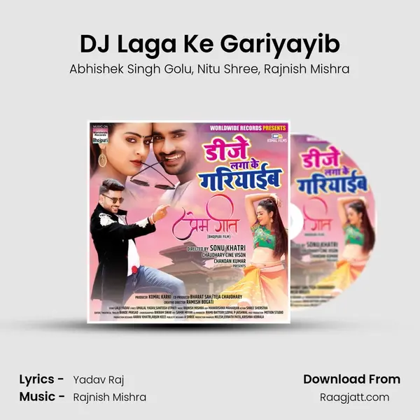 DJ Laga Ke Gariyayib - Abhishek Singh Golu album cover 