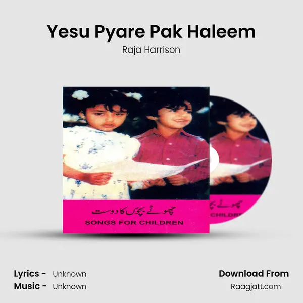 Yesu Pyare Pak Haleem mp3 song