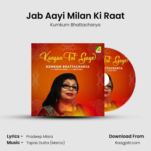 Jab Aayi Milan Ki Raat - Kumkum Bhattacharya album cover 