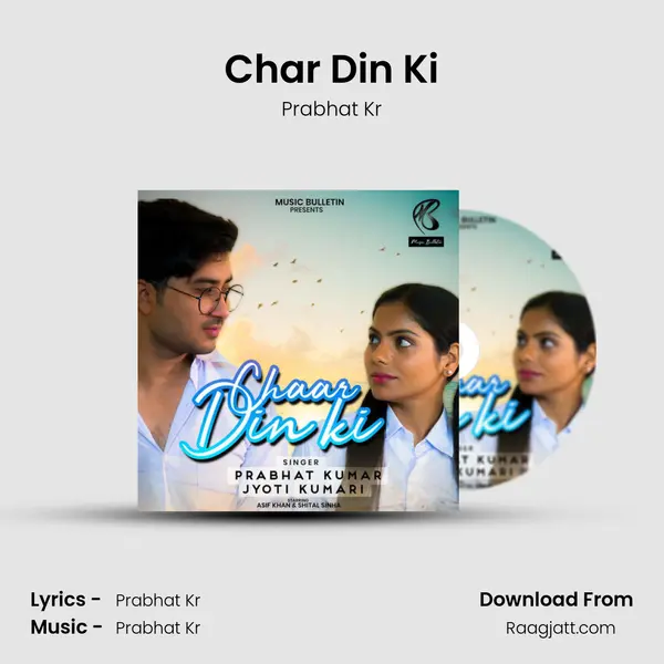 Char Din Ki - Prabhat Kr album cover 