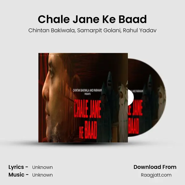 Chale Jane Ke Baad mp3 song