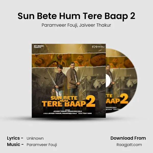 Sun Bete Hum Tere Baap 2 mp3 song