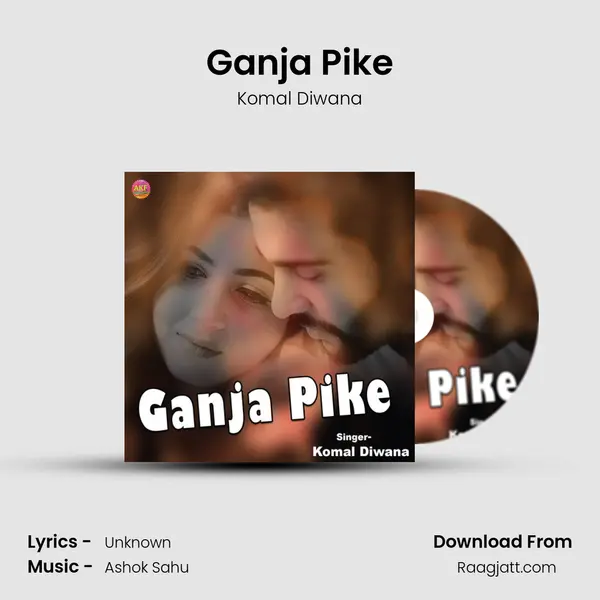 Ganja Pike mp3 song