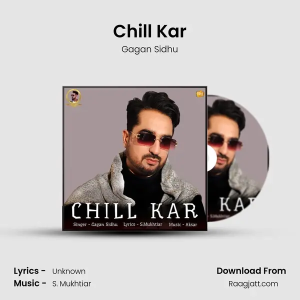 Chill Kar - Gagan Sidhu album cover 