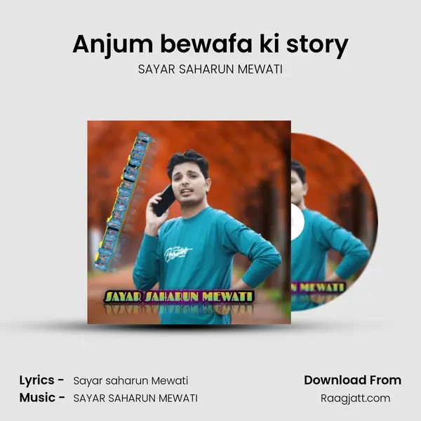 Anjum bewafa ki story mp3 song