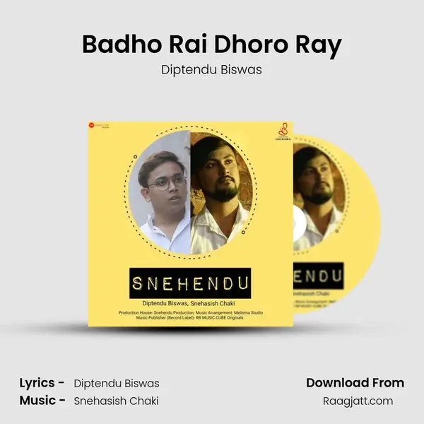 Badho Rai Dhoro Ray mp3 song