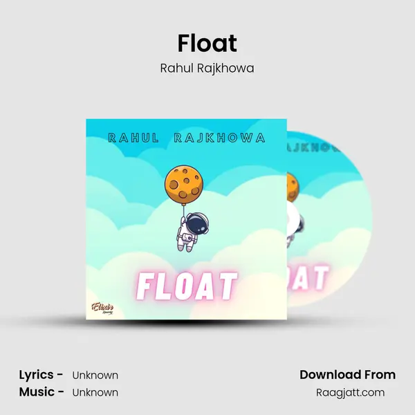 Float - Rahul Rajkhowa album cover 