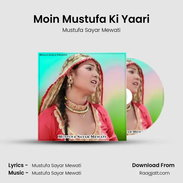 Moin Mustufa Ki Yaari - Mustufa Sayar Mewati album cover 