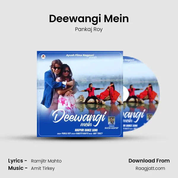 Deewangi Mein - Pankaj Roy mp3 song