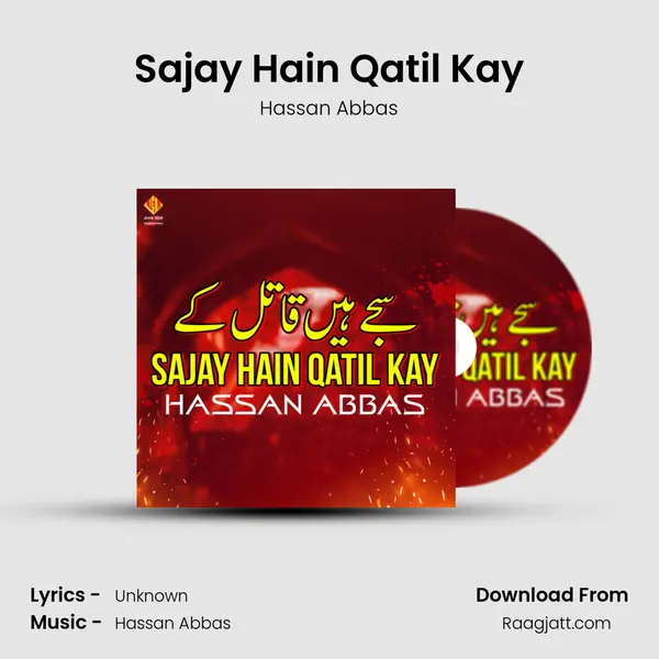 Sajay Hain Qatil Kay mp3 song