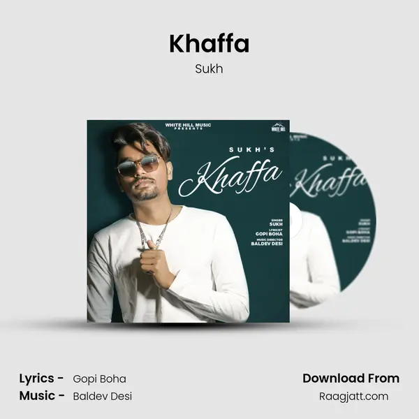 Khaffa mp3 song