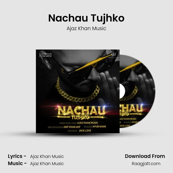 Nachau Tujhko mp3 song