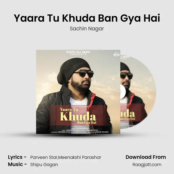 Yaara Tu Khuda Ban Gya Hai - Sachin Nagar album cover 