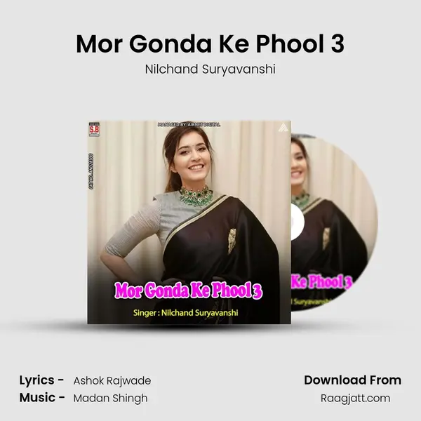 Mor Gonda Ke Phool 3 - Nilchand Suryavanshi album cover 