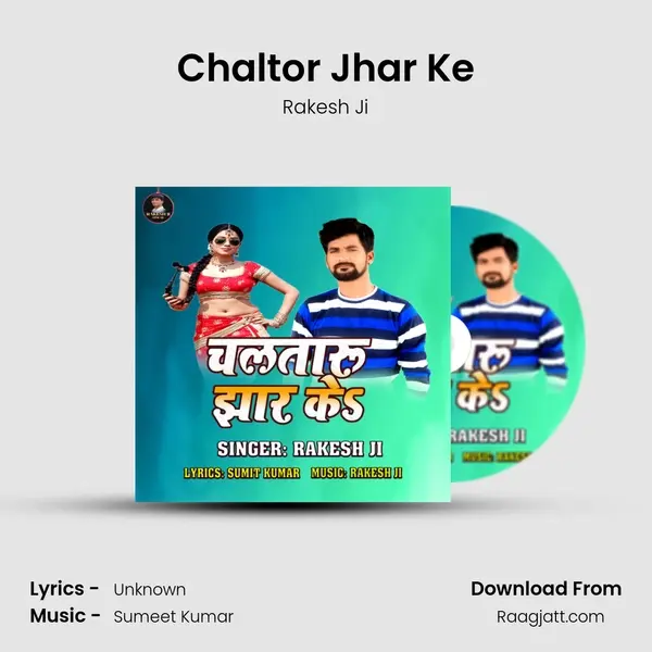 Chaltor Jhar Ke - Rakesh Ji album cover 