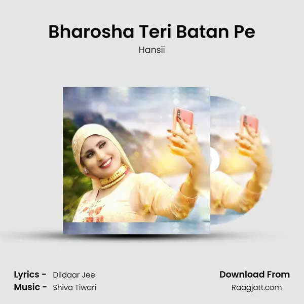 Bharosha Teri Batan Pe mp3 song