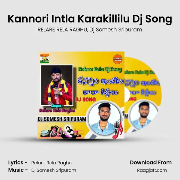 Kannori Intla Karakillilu Dj Song - RELARE RELA RAGHU album cover 